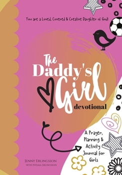 Paperback The Daddy's Girl Devotional Book