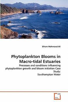 Paperback Phytoplankton Blooms in Macro-tidal Estuaries Book