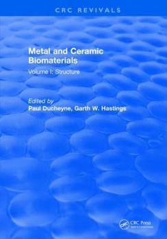 Hardcover Metal and Ceramic Biomaterials: Volume I: Structure Book