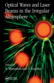 Paperback Optical Waves and Laser Beams in the Irregular Atmosphere Book