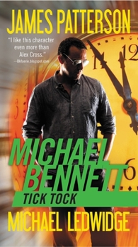 Tick Tock - Book #4 of the Michael Bennett