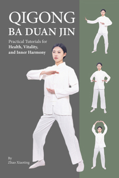 Paperback Qigong: Ba Duan Jin Book