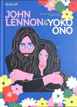 Hardcover Team Up: John Lennon & Yoko Ono Book