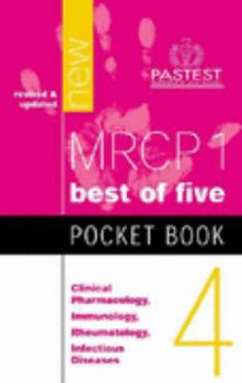 Paperback MRCP 1 Pocket Book 4: Clinical Pharmacology, Immunology, Rheumatology, Infectious Diseases Book