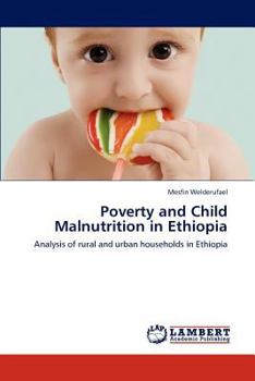 Paperback Poverty and Child Malnutrition in Ethiopia Book