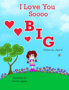 Paperback I Love You So Big Book