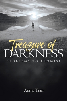 Paperback Treasure of Darkness: Problems to Promise Book