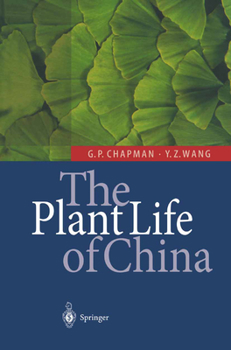 Paperback The Plant Life of China: Diversity and Distribution Book