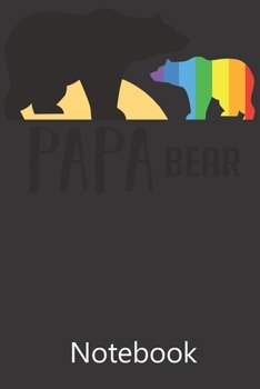 Papa Bear Pride Flag: Composition Notebook, College Ruled Blank Lined Book for Taking Notes, Recipes, Sketching, Writing, Organizing, Christmas Halloween Birthday Gifts