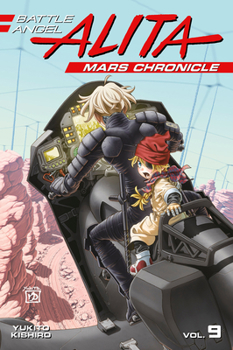 Paperback Battle Angel Alita Mars Chronicle 9 Book