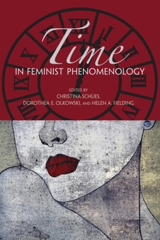 Paperback Time in Feminist Phenomenology Book