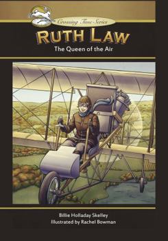 Hardcover Ruth Law: The Queen of the Air Book