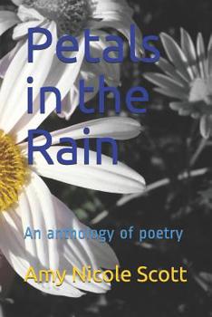 Paperback Petals in the Rain: An anthology of poetry Book