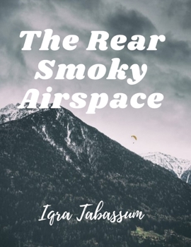 Paperback The Rear Smoky Airspace Book