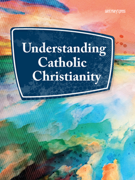 Paperback Understanding Catholic Christianity Book