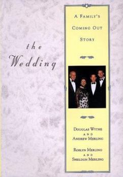 Hardcover The Wedding: A Family's Coming Out Story Book