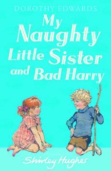 My Naughty Little Sister and Bad Harry - Book #3 of the Naughty Little Sister