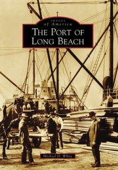 Paperback The Port of Long Beach Book