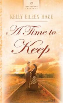 A Time to Keep - Book #2 of the Under the Big Sky