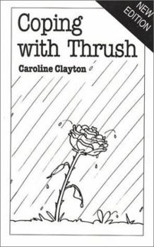 Paperback Coping with Thrush Book