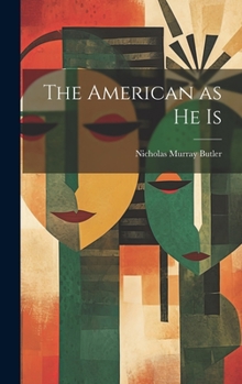 Hardcover The American as He Is Book