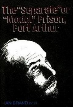 Paperback The Separate or Model Prison Port Arthur Book