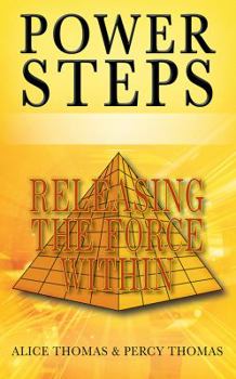 Paperback Power Steps: Releasing the Force Within Book