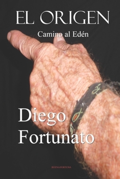 EL ORIGEN-Camino al Edén (Spanish Edition)
