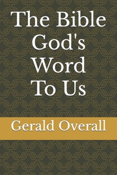 Paperback The Bible God's Word To Us Book