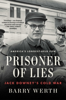 Paperback Prisoner of Lies: Jack Downey's Cold War Book