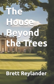 Paperback The House Beyond the Trees Book