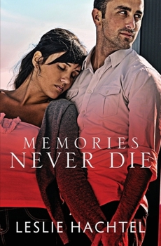 Paperback Memories Never Die Book