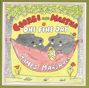 George and Martha One Fine Day (George and Martha) - Book  of the George and Martha
