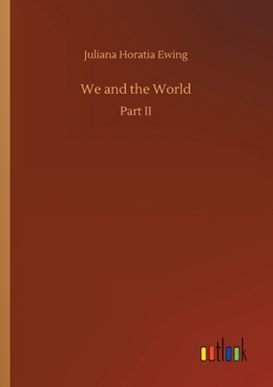 We and the World: Part II