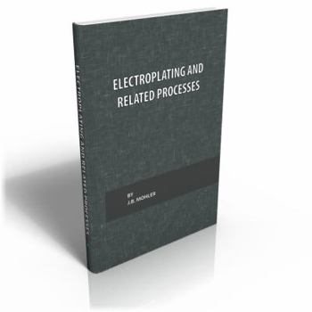 Hardcover Electroplating and Related Processes Book
