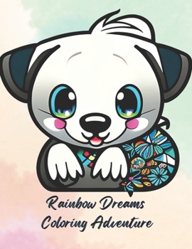 Paperback Rainbow Dreams Coloring Adventure: A Whimsical Journey Through a World of Color Book
