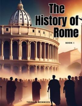 Paperback The History of Rome, Book I Book