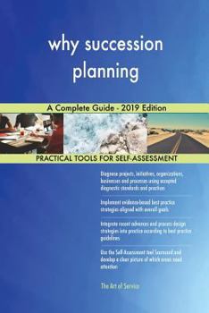 Paperback why succession planning A Complete Guide - 2019 Edition Book