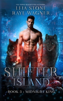 Midnight King - Book #3 of the Shifter Island