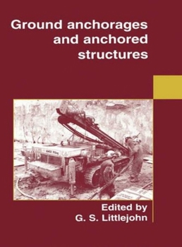 Hardcover Ground Anchorages and Anchored Structures Book