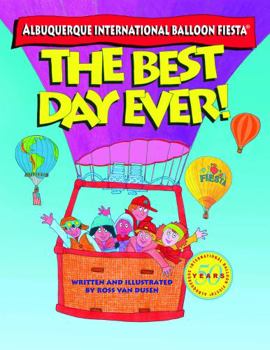 Hardcover Albuquerque International Balloon Fiesta: The Best Day Ever! Book