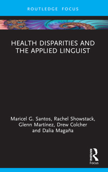 Paperback Health Disparities and the Applied Linguist Book