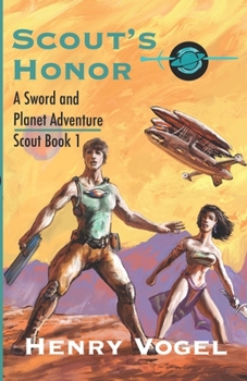 Paperback Scout's Honor: A Planetary Romance Book