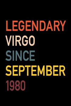 Legendary Virgo Since September 1980: Diary Journal | Legend Since Sept. Born In 80 Vintage Retro 80s Personal Writing Book | Horoscope Zodiac Star ... | Write about Life Experiences & Interests