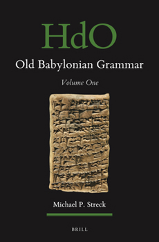 Hardcover Old Babylonian Grammar: Volume One Book