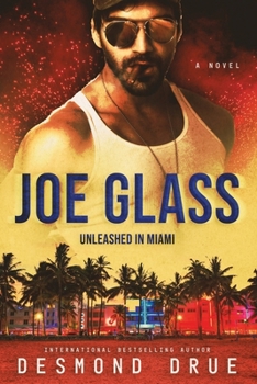 Paperback Joe Glass: Unleashed in Miami Book