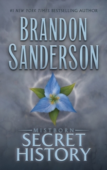 Hardcover Mistborn: Secret History Book