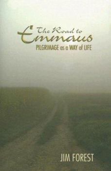 Paperback Road to Emmaus: Pilgrimage as a Way of Life Book