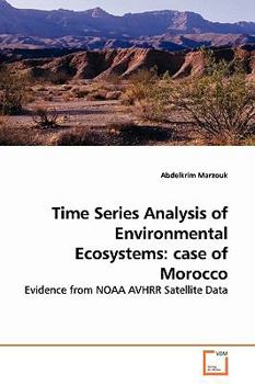 Paperback Time Series Analysis of Environmental Ecosystems: case of Morocco Book