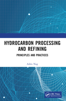 Paperback Hydrocarbon Processing and Refining: Principles and Practices Book